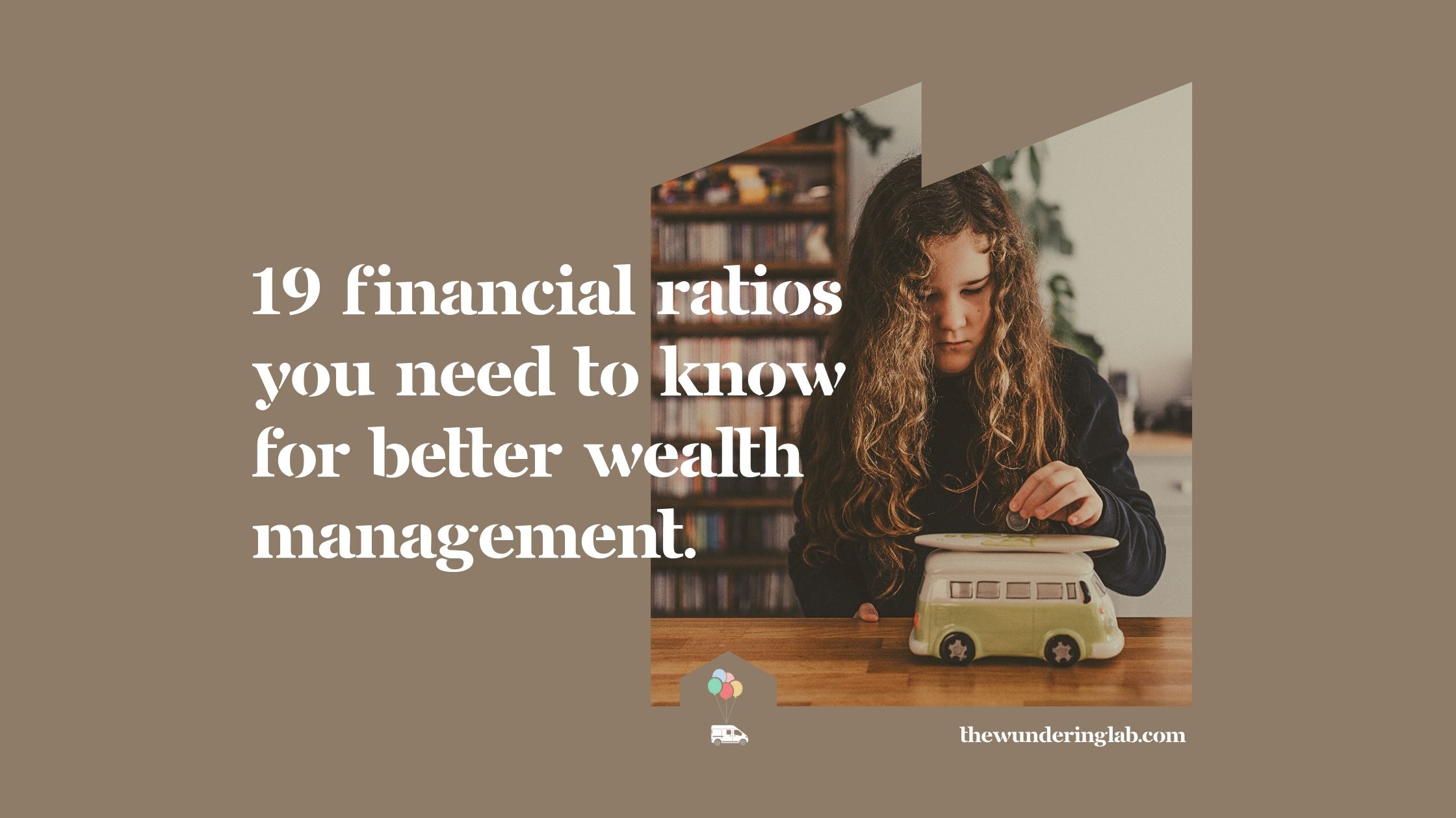 19 financial ratios for better wealth management
